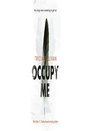 Occupy Me (Tricia Sullivan)