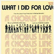 What I Did for Love - Hamlisch & Kleban