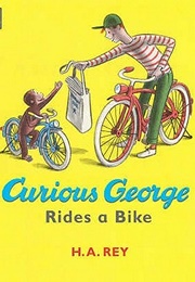 Curious George Rides a Bike (H.A. Rey)