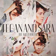 Guilty as Charged - Tegan and Sara