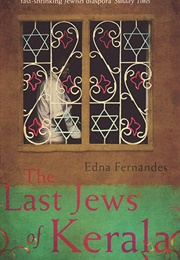 The Last Jews of Kerala (Edna Fernandes)