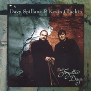 Forgotten Days - Spillane, Davy and Kevin Glackin