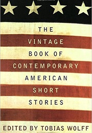 The Vintage Book of Contemporary American Short Stories (Tobias Wolff)