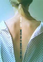 Two Girls Staring at the Ceiling (Lucy Frank)