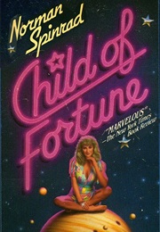 Child of Fortune (Norman Spinrad)
