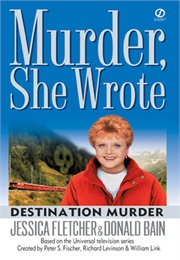 Murder, She Wrote: Destination Murder (Donald Bain)