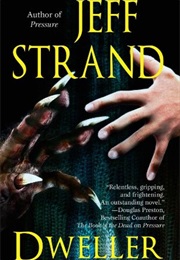 Dweller (Jeff Strand)