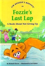 Jim Henson's Muppets in Fozzie's Last Lap (Jim Henson Books, Richard Chevat, Joel Schick)