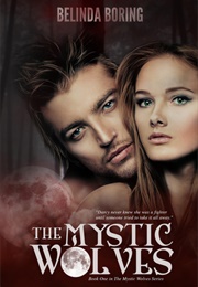 The Mystic Wolves (Belinda Boring)