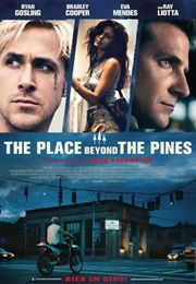 The Place Beyond the Pines (2013)