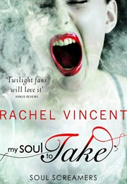 My Soul to Take (Rachel Vincent)