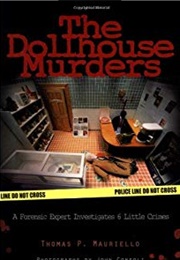 The Dollhouse Murders (Thomas P Mauriello)