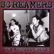 Screamers ‎– in a Better World