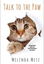 Talk to the Paw (Melinda Metz)