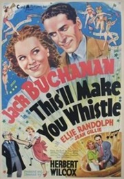 This&#39;ll Make You Whistle (1936)