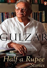 Half a Rupee: Stories (Gulzar)