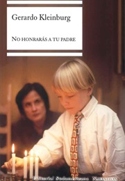 No Honrarás a Tu Padre (Gerardo Kleinburg)