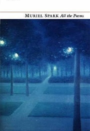 All the Poems (Muriel Spark)
