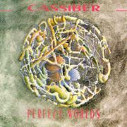 Cassiber - Perfect Worlds