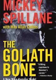 The Goliath Bone