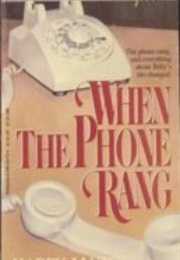 When the Phone Rang (Harry Mazer)