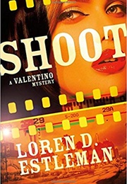 Shoot (Loren D. Estleman)