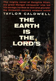 The Earth Is the Lord's (Taylor Caldwell)