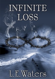 Infinite Loss (L E Waters)