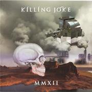 Killing Joke : MMXII.