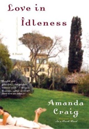 Love in Idleness (Amanda Craig)
