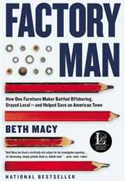 Factory Man (Beth Macy)