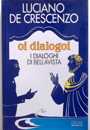 Oi Dialogoi (Luciano De Crescenzo)