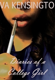 Diaries of a College Girl (Ava Kensington)