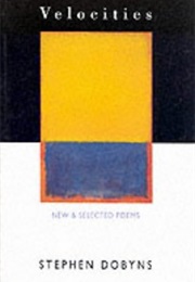 Velocities (Stephen Dobyns)