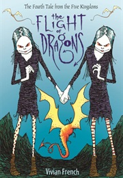 Flight of Dragons (Vivian French)