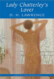 Lady Chatterley's Lover (D.H. Lawrence)