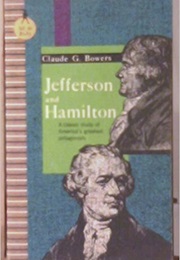 Jefferson and Hamilton (Claude Bowers)