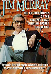 Jim Murray: An Autobiography (Jim Murray)