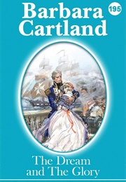 The Dream and the Glory (Barbara Cartland)