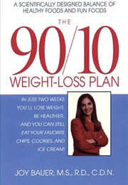 The 90/10 Weight-Loss Plan (Joy Bauer)