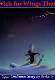 A Wish for Wings That Work (Berkeley Breathed)