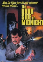 The Dark Side of Midnight (1984)