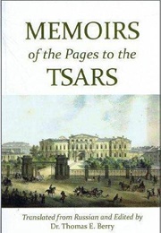 Memoirs of the Pages to the Tsars (Thomas E. Berry)
