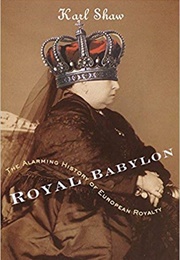 Royal Babylon (Karl Shaw)