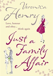 Just a Family Affair (Veronica Henry)