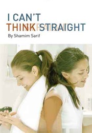 I Can&#39;t Think Straight (Shahim Sarif)