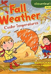 Fall Weather: Cooler Temperatures (Martha E H Rustad)