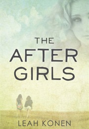 The After Girls (Leah Konen)