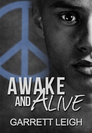 Awake and Alive (Only Love #1.5) (Garrett Leigh)