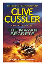 The Mayan Secrets (Clive Cussler)